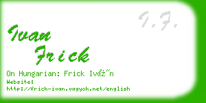 ivan frick business card